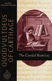 Quodvultdeus Of Carthage The Creedal Homilies Conversion In Fifthcentury North Africa Quodvultdeus