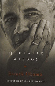 Quotable Wisdom Obama Barack Author Kellygangi Carol Editor