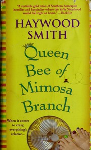 Queen Bee Of Mimosa Branch Smith Haywood 1949