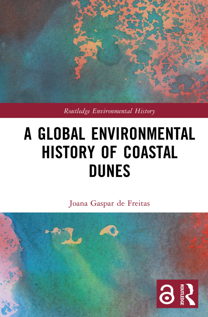 A Global Environmental History Of Coastal Dunes 1st Edition Joana Gaspar De Freitas