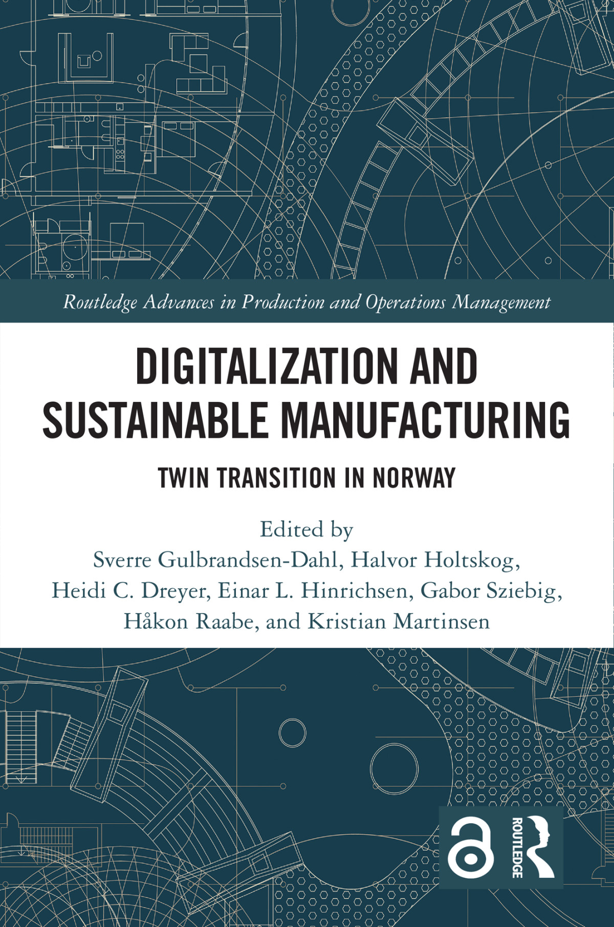 Digitalization And Sustainable Manufacturing Twin Transition In Norway Sverre Gulbrandsendahl