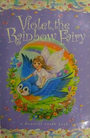 Violet The Rainbow Fairy A Magical Fairy Tale Volke Gordon