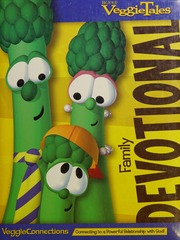 Veggieconnection Family Devotional Connecting To A Powerful Relationship With God Kenney