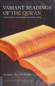 Variant Readings Of The Qurʼan A Critical Study Of Their Historical And Linguistic Origins Imām
