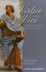 Virtue And Vice Moral And Epistemic Battaly Heather D 1969