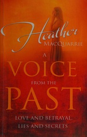 A Voice From The Past Macquarrie Heather Author