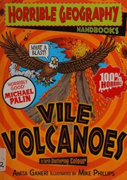 Vile Volcanoes Ganeri Anita 1961 Phillips Mike 1961