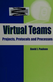 Virtual Teams Projects Protocols And Processes Pauleen David