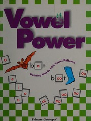 Vowel Power Building Words With Vowel Patterns Westley Joan