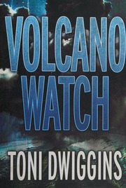 Volcano Watch Dwiggins Toni