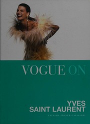 Vogue On Yves Saint Laurent Frasercavassoni Natasha 1963 Author