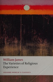 The Varieties Of Religious Experience A Study In Human Nature James