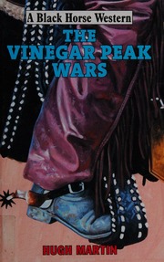 The Vinegar Peak Wars Martin Hugh 1929