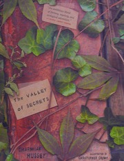 The Valley Of Secrets Hussey Charmian Crump Christopher Illustrator