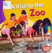 A Visit To The Zoo Clark Rosalyn 1990 Author