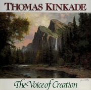 The Voice Of Creation None Kinkade Thomas 19582012 None