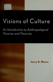Visions Of Culture 2nd Ed Jerry D Moore