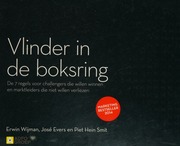 Vlinder In De Boksring De 7 Regels Voor Challengers Die Willen Winnen En Marktleiders Die Niet Willen Verliezen Wijman