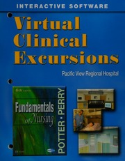Virtual Clinical Excursionsgeneral Hospital For Potter And Perry Fundamentals Of Nursing 6th Edition 6 Edition Potter