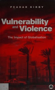 Vulnerability And Violence The Impact Of Globalisation Kirby