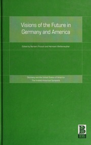 Visions Of The Future In Germany And America None None None