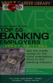 Vault Guide To The Top 50 Banking Employers Loosvelt Derek Vault Firm