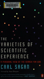 The Varieties Of Scientific Experience A Personal View Of The Search For God Sagan
