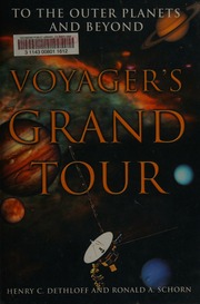 Voyagers Grand Tour To The Outer Planets And Beyond Published By Arrangement With Smithsonian Books Dethloff
