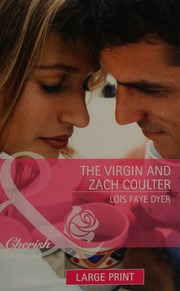 The Virgin And Zach Coulter Large Print Ed Dyer Lois Faye