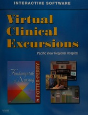 Virtual Clinical Excursions General Hospital For Potter And Perry Fundamentals Of Nursing 7th Edition Cooper
