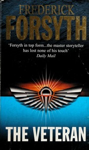 The Veteran And Other Stories None Forsyth Frederick 1938 None