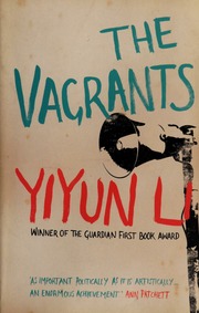 The Vagrants A Novel 1st Ed Li Yiyun 1972