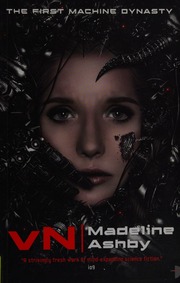 Vn The First Machine Dynasty Ashby Madeline