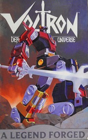 Voltron Defender Of The Universe A Legend Forged Blaylock Josh