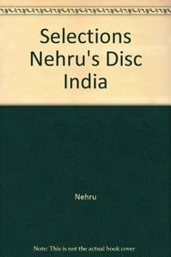 Selections Nehrus Disc India 2nd Edition Nehru
