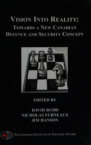 Vision Into Reality Towards A New Canadian Defence And Security Concept Rudd