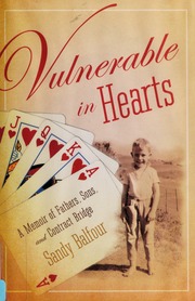 Vulnerable In Hearts A Memoir Of Fathers Sons And Contract Bridge 1st American Ed Sandy Balfour