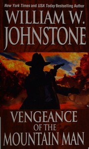Vengeance Of The Mountain Man Johnstone William W
