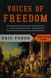 Voices Of Freedom A Documentary History Foner Eric 1943