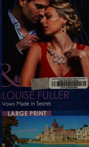 Vows Made In Secret Large Print Edition Fuller Louise Author