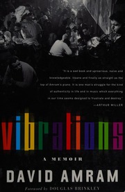 Vibrations The Adventures And Musical Times Of David Amram Amram