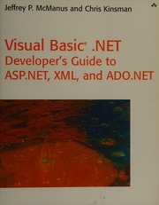 Visual Basic Net Developers Guide To Aspnet Xml And Adonet Mcmanus