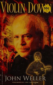 Violin Down First Edition Weller John Violinist Author