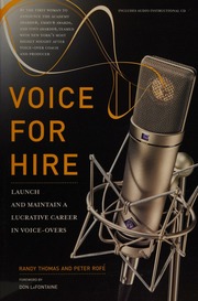 Voice For Hire Launch And Maintain A Lucrative Career In Voiceovers Thomas
