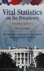Vital Statistics On The Presidency George Washington To Barack Obama Ragsdale