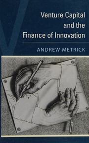 Venture Capital And The Finance Of Innovation Metrick Andrew