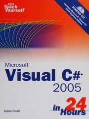 Visual C 2005 In 24 Hours Complete Starter Kit Foxall James D