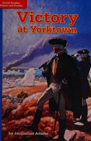 Victory At Yorktown Adams Jacqueline