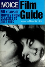The Village Voice Film Guide 50 Years Of Movies From Classics To Cult Hits Lim