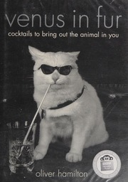 Venus In Fur Drinks To Bring Out The Animal In You Hamilton